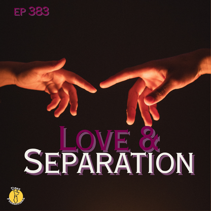 Love & Separation